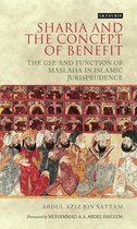 Shari'a and the Concept of Benefit