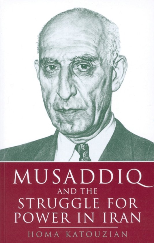Musaddiq And The Struggle For Power In Iran - cover