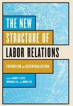 New Structure Of Labor Relations