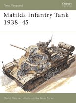 New Vanguard- Matilda Infantry Tank 1938–45