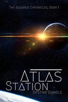 The Aquarius Chronicles 1 - Atlas Station