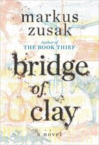 Bridge of Clay - Signed Edition