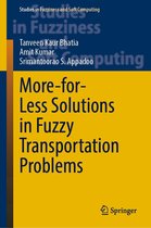 Studies in Fuzziness and Soft Computing 426 - More-for-Less Solutions in Fuzzy Transportation Problems