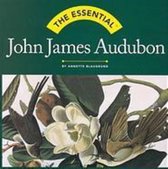 Essential John James Audubon