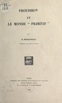 Proudhon et le monde "primitif"