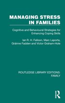 Routledge Library Editions: Family- Managing Stress in Families