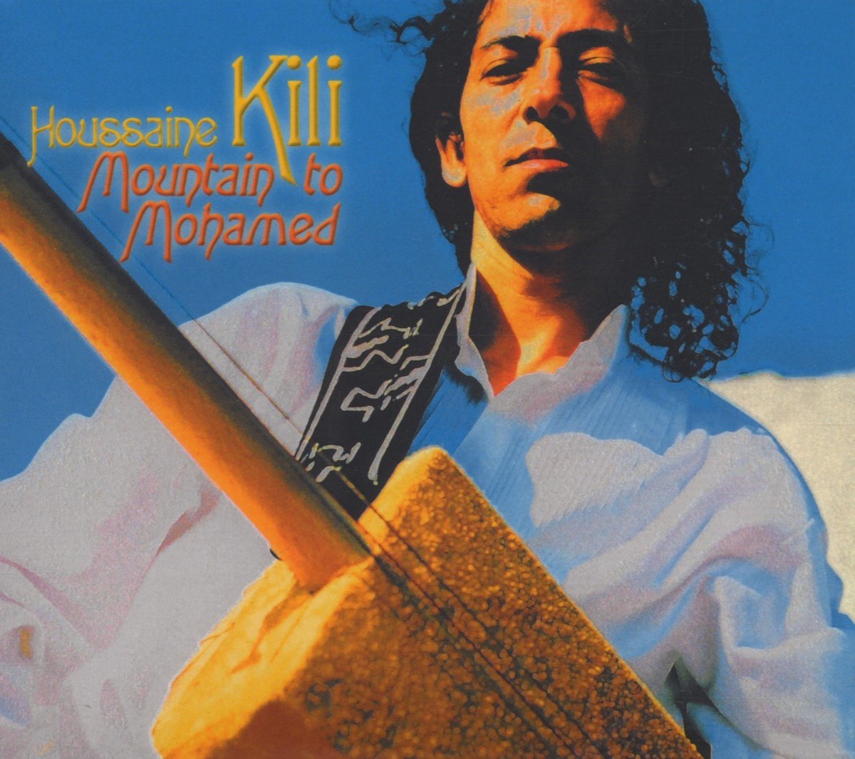 El Houssaine Kili - Mountain To Mohamed (CD)