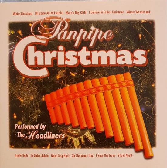 Panpipe Christmas, The Headliners CD (album) Muziek bol