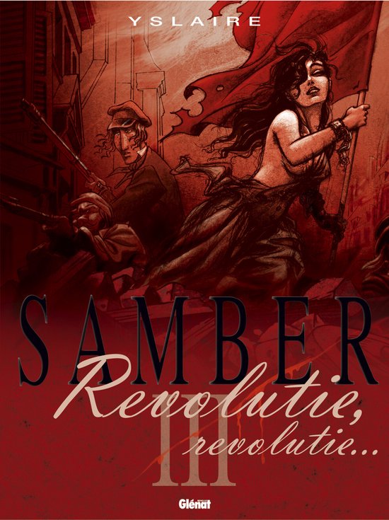 Cover van het boek 'Samber / 3 Revolutie, revolutie ...' van  Yslaire