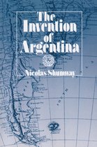 The Invention of Argentina