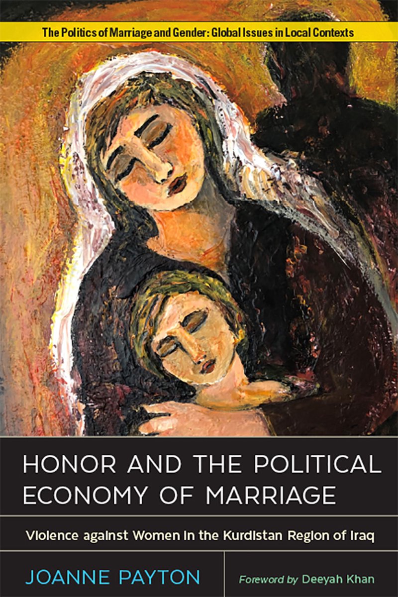 Honor and the Political Economy of Marriage - Joanne Payton