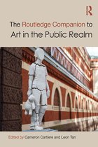 Routledge Art History and Visual Studies Companions-The Routledge Companion to Art in the Public Realm