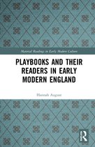 Material Readings in Early Modern Culture- Playbooks and their Readers in Early Modern England