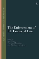 Hart Studies in Commercial and Financial Law-The Enforcement of EU Financial Law
