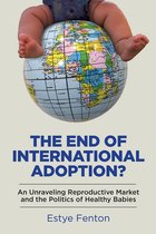 Families in Focus-The End of International Adoption?