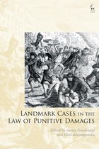 Landmark Cases- Landmark Cases in the Law of Punitive Damages