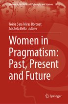 Women in the History of Philosophy and Sciences- Women in Pragmatism: Past, Present and Future