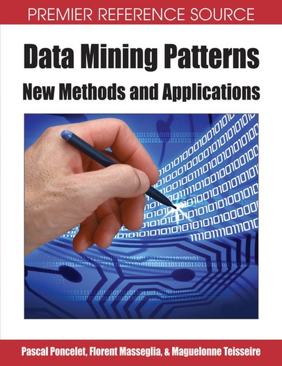 Data Mining Patterns | 9781599041629 | Pascal Poncelet | Boeken | bol