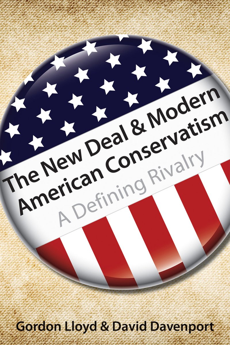 The New Deal & Modern American Conservatism op Prijzenvolger.com