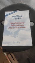 Wapens tegen zorgen neerslachtigheid