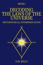 DECODING THE LAWS OF THE UNIVERSE