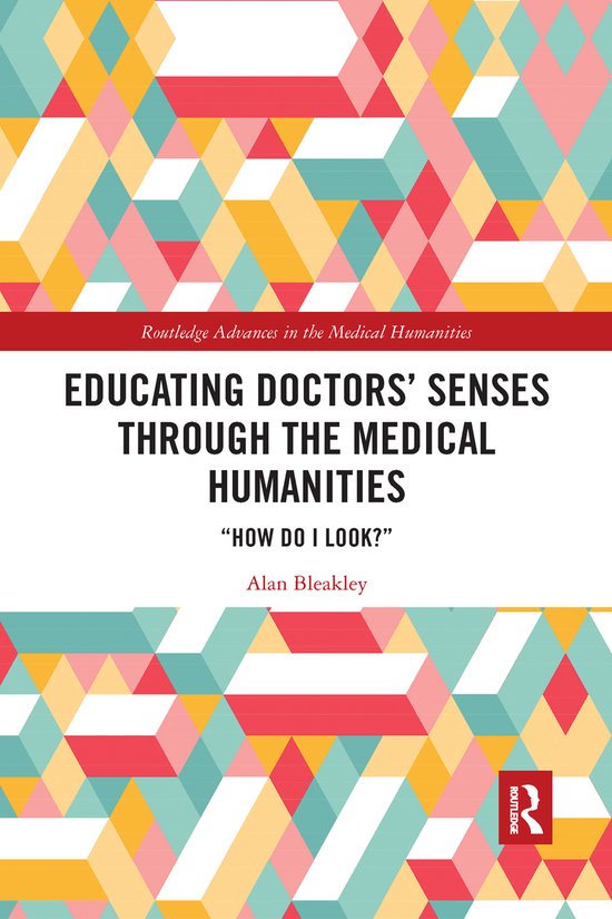 Routledge Advances in the Medical Humanities- Educating Doct ... - cover