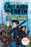 The Last Kids on Earth-The Last Kids on Earth: Thrilling Tales from the Tree House