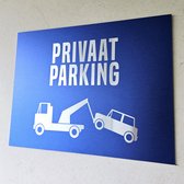 Pictogram/ bord op geborsteld aluminium | "Privaat parking" - Wegsleepregeling | 40 x 30 cm | Dikte: 3 mm | Luxe uitvoering | Parkeerverbod | Wegsleep | Parkeeroverlast | Parking vrijhouden | Takelen | Wegslepen | Poort | Parkeerverbod | 1 stuk
