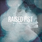 Raised Fist - Veil Of Ignorance (CD)