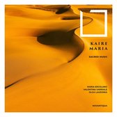 Olga Laudonia, Valentina Varriale & Maria Ercola - Kaire Maria, Secred Music (CD)