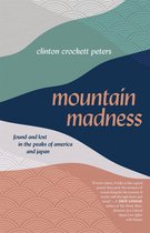 Crux: The Georgia Series in Literary Nonfiction Series- Mountain Madness