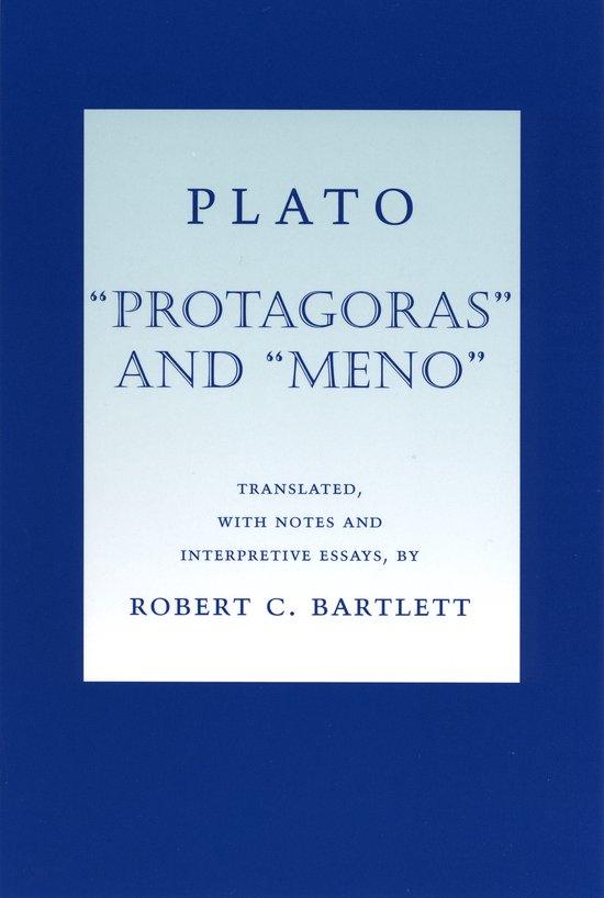 Boek 'Protagoras' en 'Meno' van Plato, vertaald door Robert C. Bartlett.