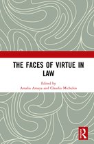 The Faces of Virtue in Law