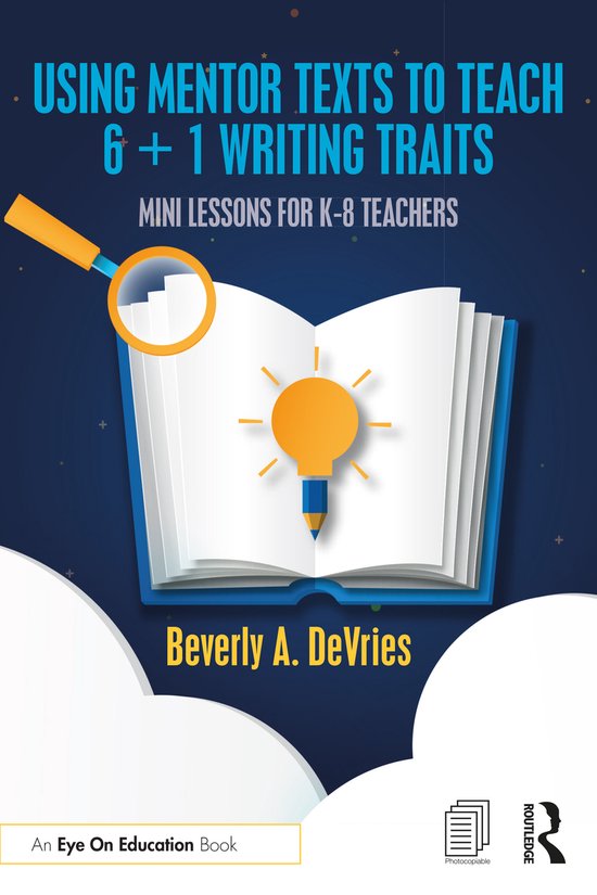 Using Mentor Texts to Teach 6 + 1 Writing Traits - cover