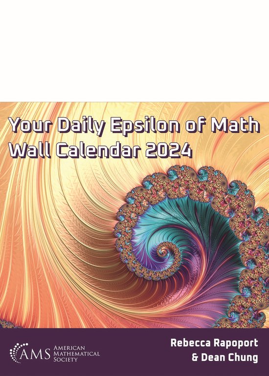 Your Daily Epsilon of Math Wall Calendar 2024, Rebecca Rapoport