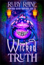 Wicked Good Witches 3 - Wicked Truth