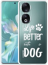 Cazy Hoesje geschikt voor Honor 90 Life Is Better With a Dog Wit