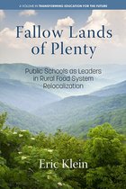 Transforming Education for the Future - Fallow Lands of Plenty