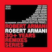 Robert Armani - Robert Armani 30+ Years Remixes Series