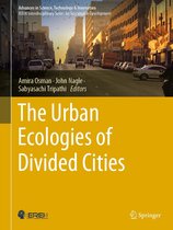 Advances in Science, Technology & Innovation - The Urban Ecologies of Divided Cities