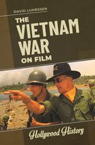 Hollywood History-The Vietnam War on Film