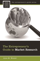 The Entrepreneur's Guide - The Entrepreneur's Guide to Market Research
