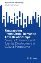 SpringerBriefs in Psychology - Unwrapping Transcultural Romantic Love Relationships