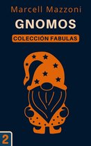 Colección Fabulas 2 - Gnomos