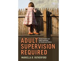Adult Supervision Required