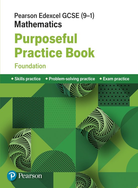 Pearson Edexcel GCSE (9-1) Mathematics: Purposeful Practice Book ...