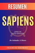 Self-Development Summaries 1 - Resumen Sapiens. De Animales A Dioses