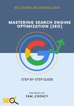 Mastering Search Engine Optimization (SEO)