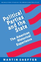 Political Parties and the State - The American Historical Experience