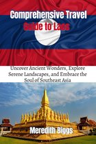 Comprehensive Travel Guide to Laos